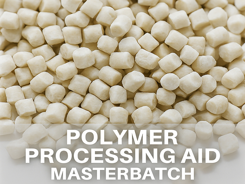 Polymer Processing Aid (PPA) 